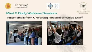 Mind & Body Wellness Testimonials - GP Trainees at UHW, Heath, Cardiff (July 2024)