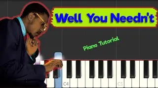 Thelonious Monk - Well You Needn't - Jazz Piano Tutorial