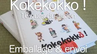 Kokekokko ! - Emballage & Envoi