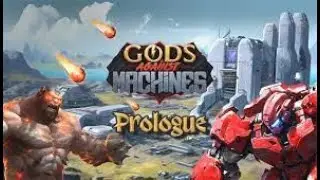 Gods Against Machines Prologue | Gameplay | No Commentary