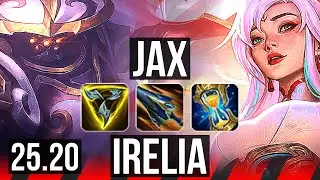 JAX vs IRELIA (TOP) | 6 solo kills, Legendary | EUW Master | 25.20