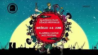Birželio 4-6 dienomis 2020 m. -  XXVI Klaipėdos pilies džiazo festivalis #KlaipedaJazz2020