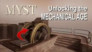 How to Access the Mechanical Age | Myst 2021