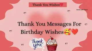10 Thank you message for birthday wishes | 10 ways to say thank you #thankyou 