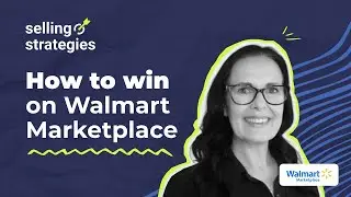 Crossing borders | How to win on Walmart Marketplace