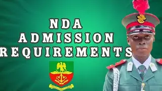 NDA admission requirements| Nigeria defense academy