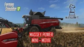 Farming Simulator 17 | MINI MOVIE | MASSEY POWER | McSTALLION YT