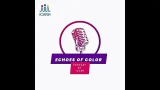 Echoes of Color Podcast &ndash; Episode 1 🎙The Funding Freeze: Causes & Consequences.