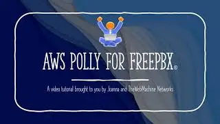 AWS Polly for FreePBX
