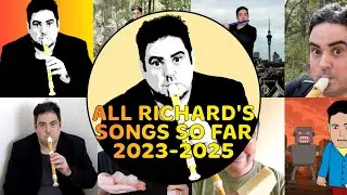 All Richard Lindesay's Songs So Far 2023-2025 🎶