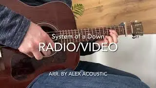 System of a Down - Radio/Video (Fingerstyle Guitar)