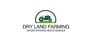 DRY LAND FARMING/DRY LAND FARMING TECHNIQUES/TRAILER