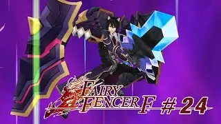 Fairy Fencer F / FR / 24 : Fairize Nya !!