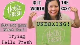 HELLO FRESH CANADA $40 OFF FIRST BOX! | Unboxing, Review 2020