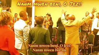 NANM MWEN BENI, O' JEZI!