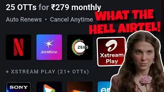 WTF! ITNA SASTA🔥: Netflix on Xstream Play in ₹279/-, OTT Bundle, 25+ OTT, Airtel Crazy Plan