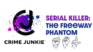 SERIAL KILLER: The Freeway Phantom ASL