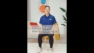 Seated Thigh Workout A (Level 1)