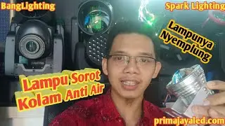 Lampu Sorot Kolam Anti Air