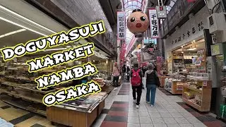 JALAN JALAN KE DOGUYASUJI MARKET NAMBA OSAKA