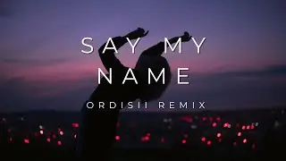 Destiny's Child - Say My Name (Ordisii Deep house Remix)