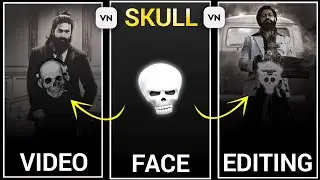 100% 🤩 Trending Skull Face Video Editing In Vn App | Vn App Skull Face Edit | Vn Skull Face Editing