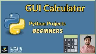 Python Project #1: GUI Calculator using Tkinter | Beginner to Pro Series