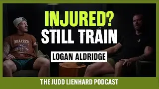 How to Maintain an Athlete Mindset Through Injury & Setbacks w/ Logan Aldridge