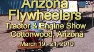 Arizona Flywheelers Engine Show and Tractor Pull - 2010, Cottonwood Arizona