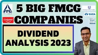 5 FMCG Companies dividend details | Dividend stocks 2023 | Dividend payout meaning