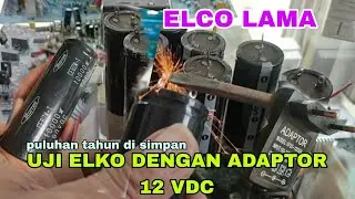 CARA CEK ELKO LAMA DENGAN ADAPTOR 12 VOLT DC