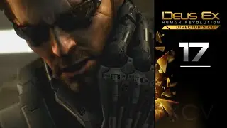 DEUS EX: Human Revolution Gameplay Walkthrough Part 17 &middot; Lawrence Barrett Boss Fight