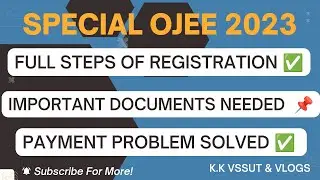 2ND/SPECIAL OJEE || REGISTRATION PROCESS || DOCUMENTS NEEDED || PAYMENT || 2023