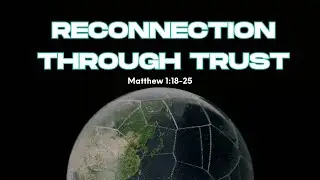 Reconnection Through Trust || Bernard Emerson