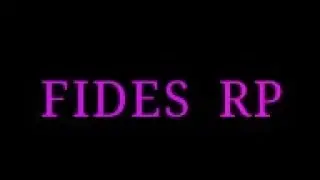 КОПИЯ FIDES RP КАК СКАЧАТЬ КОПИЮ
