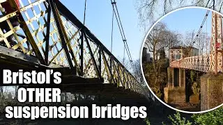 Bristol's OTHER suspension bridges