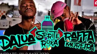 Raffa Moreira - Sprite Roxa part. DaLua [VIDEO CLIPE OFICIAL] LEGENDADO
