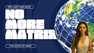 The Separation of the Matrix: A Sacred Unveiling | Maia Transmission