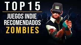 TOP 15  - JUEGOS INDIE de ZOMBIE RECOMENDADOS 2020 🔥💥 | PC, PS4, Xbox One, Switch
