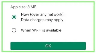 Google Play Store App Download Now (Over Any Network) Or When Wifi Is Available Problem Solved