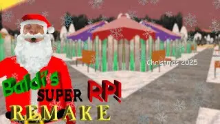 Christmas 2025 - Baldi's SUPER RP: Remake OST