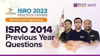 ISRO 2014 Previous Year Questions | Mechanical Engineering for ISRO 2023 | BYJU'S ISRO