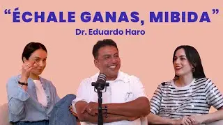 EP. 04 | LA SALUD MENTAL & MÁS ALLÁ DE LA MEDICINA OCCIDENTAL FT. DR. HARO