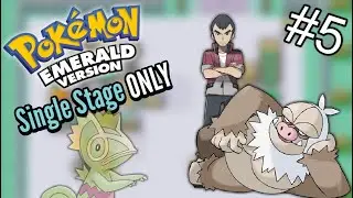 Pok&eacute;mon Emerald Hardcore Nuzlocke | Single Stage Pok&eacute;mon Only | Part 5