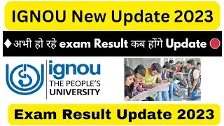 IGNOU अभी चल रहे Exam का Result कब update होगा |IGNOU Result Update New #ignou #result #update #news