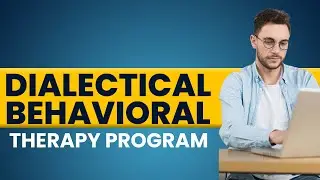 Dialectical Behavioral Therapy Group Program for Men