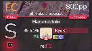 [Live] RyuK | Pastel*Palettes - Harumodoki [Shizuku's Special] +HDDT 99.54% {#1 800pp FC} - osu!