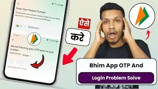 Bhim app otp not received (SOLVE) | bhim app login problem | bhim app could not send sms
