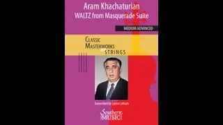 Waltz from Masquerade Suite transcription by Aram Khachaturian, arr  Lynne Latham