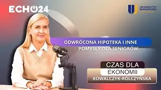 Czas dla ekonomii: odwrócona hipoteka i inne pomysły dla seniorów